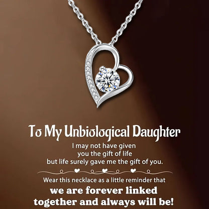 For My Unbiological Daughter -You Are Always In My Heart Necklace