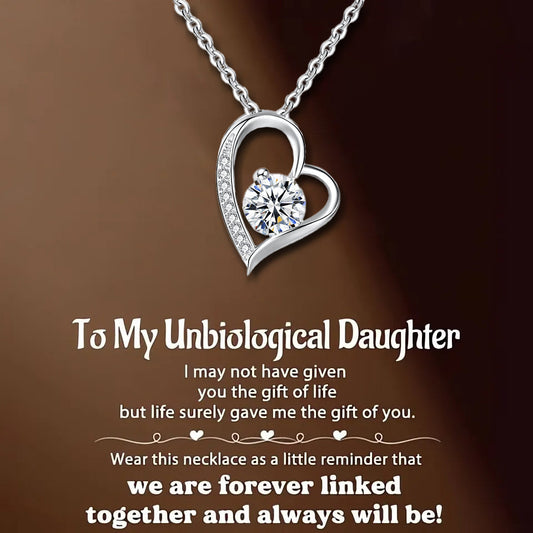 For My Unbiological Daughter -You Are Always In My Heart Necklace